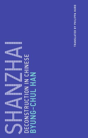 [Futuros Próximos 10] • Shanzhai · Deconstruction in Chinese (Untimely Meditations)